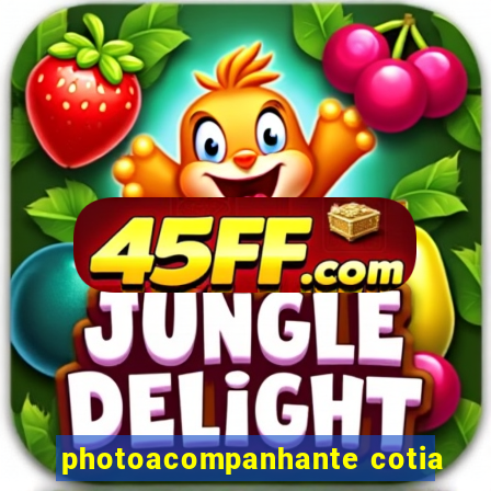 photoacompanhante cotia